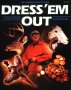 Order "Dress "Em Out" Book Today for $14.95 + Shipping Today.