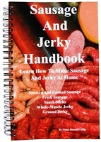 Sausage and Jerky Makers Handbook