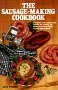 Order the "Sausage Making Cookbook" Today for $13.97 + Shipping.